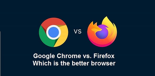 Mozilla Firefox vs Google Chrome